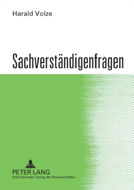 Sachverstaendigenfragen: 3., neu bearbeitete Auflage by Harald Volze