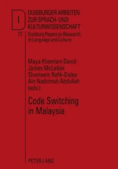 Code Switching in Malaysia by Ulrich Ammon, Maya Khemlani David, James McLellan