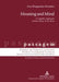 Meaning and Mind: A Cognitive Approach to Peter Weiss' Prose Work by Peter Hanenberg, Ana Margarida Abrantes