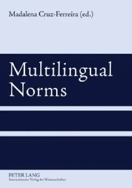 Multilingual Norms by Madalena Cruz-Ferreira