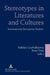Stereotypes in Literatures and Cultures: International Reception Studies by Peter Orte, Rahilya Geybullayeva