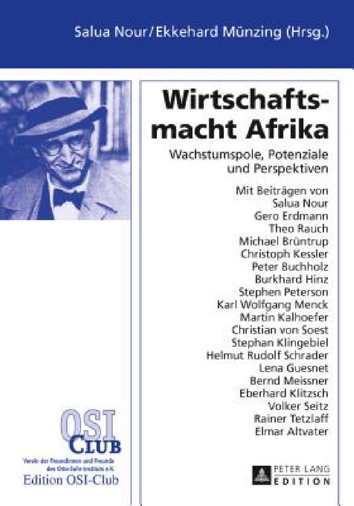 Wirtschaftsmacht Afrika: Wachstumspole, Potenziale und Perspektiven by Salua Nour, Ekkehard Münzing