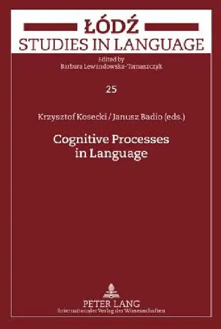 Cognitive Processes in Language by Barbara Lewandowska-Tomaszczyk