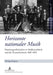 Horizonte Nationaler Musik: Musiziergesellschaften in Sueddeutschland Und Der Deutschschweiz 1847-1891 by Uwe Puschner, Philipp Küsgens