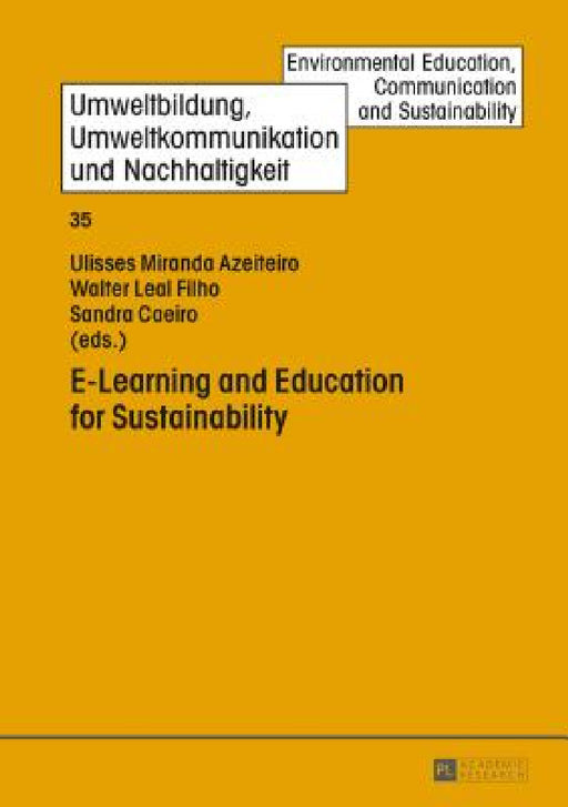 E-Learning and Education for Sustainability by Ulisses Miranda Azeiteiro, Walter Leal Filho, Sandra S. Caeiro