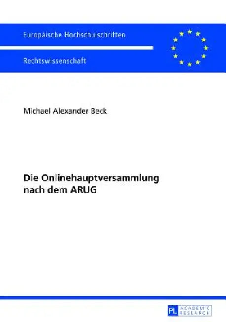 Die Onlinehauptversammlung Nach Dem Arug by Michael Alexander Beck