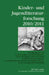 Kinder- und Jugendliteraturforschung 2010/2011: Herausgegeben vom Institut fuer Jugendbuchforschung der Johann Wolfgang Goethe-Universitaet (Frankfurt by Johann Wolfgang Goethe-Universität, Bernd Dolle-Weinkauff, Kinder- Und Jugendliteraturforschung