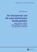 Der Entrepreneur und die unternehmerischen Handlungsfelder: Opportunities, Maerkte und Institutionen im Fokus des dynamischen Wandels by Detlef Wehling, Detlef Wehling