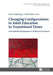 Changing Configurations in Adult Education in Transitional Times: International Perspectives in Different Countries by Bernd Käpplinger, Bernd Käpplinger, Steffi Robak