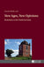 New Ages, New Opinions: Shaftesbury in his World and Today by Patrick Müller