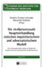 Die strafprozessuale Hauptverhandlung zwischen inquisitorischem und adversatorischem Modell: Eine rechtsvergleichende Analyse am Beispiel des deutsche by Institut Für Ostrecht München, Friedrich-Christian Schroeder, Manuchehr Kudratov