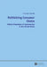 Politicizing Consumer Choice: Ethical Dimensions of Consumerism in the United States by Christian Gunkel