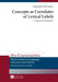 Concepts as Correlates of Lexical Labels: A Cognitivist Perspective by Miroslawa Buchholtz