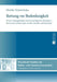 Rettung vor Bodenlosigkeit: Neues Anfangsdenken und kosmologische Metaphern bei Locke, Leibniz, Kant, Fichte, Novalis und Jean Paul by Karol Sauerland, Monika Tokarzewska