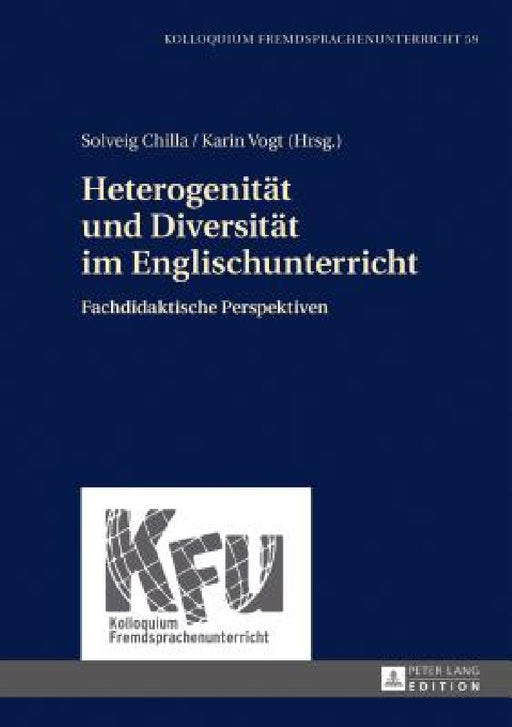 Heterogenitaet und Diversitaet im Englischunterricht: Fachdidaktische Perspektiven by Lars Schmelter, Nicola Würffel, Solveig Chilla