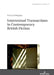 Intertextual Transactions in Contemporary British Fiction by Ludmila Gruszewska-Blaim