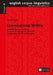 Conversational Writing: A Multidimensional Study of Synchronous and Supersynchronous Computer-Mediated Communication by Joybrato Mukherjee, Ewa Jonsson