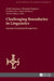 Challenging Boundaries in Linguistics: Systemic Functional Perspectives by Stella Neumann, Stella Neumann, Rebekah Wegener
