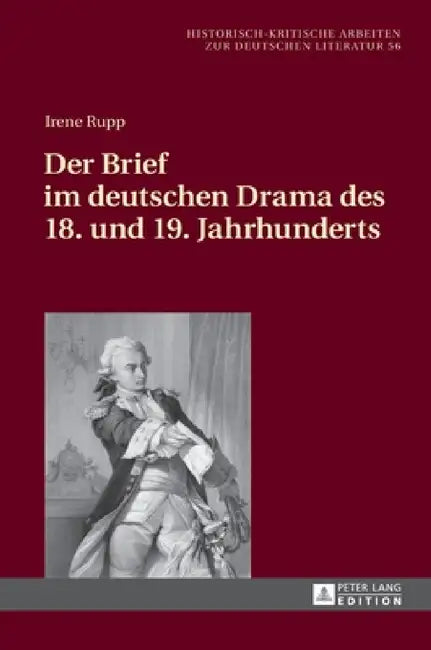 Der Brief im deutschen Drama des 18. und 19. Jahrhunderts by Michael Hofmann, Irene Rupp