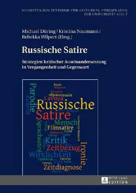 Russische Satire: Strategien kritischer Auseinandersetzung in Vergangenheit und Gegenwart by Michael Düring, Michael Düring, Kristina Naumann