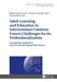 Adult Learning and Education in International Contexts: Future Challenges for Its Professionalization: Comparative Perspectives from the 2016 Wuerzbur by Bernd Käpplinger, Regina Egetenmeyer, Sabine Schmidt-Lauff