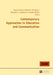 Contemporary Approaches in Education and Communication by Hasan Arslan, Mehmet Ali Içbay, Alejandro J. Gallard