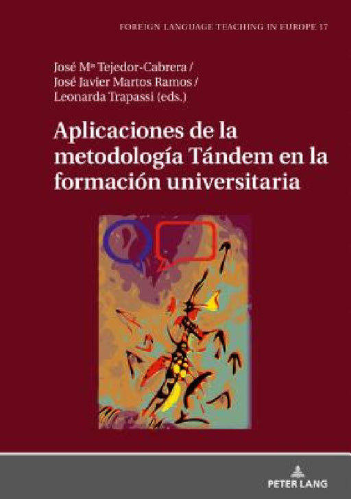 Aplicaciones de la Metodología Tándem En La Formación Universitaria by Manuel Jiménez Raya, Jose María Tejedor Cabrera, José Javier Martos Ramos