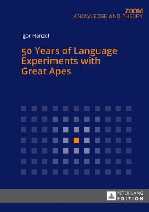 50 Years of Language Experiments with Great Apes by Igor Hanzel