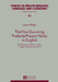 The Non-Surviving Preterite-Present Verbs in English: The Demise of *Dugan, Munan, *-Nugan, *ÞUrfan, and Unnan by Jacek Fisiak, Anna Wojtyś