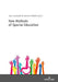 New Methods of Special Education by Satu Uusiautti, Kaarina Määttä