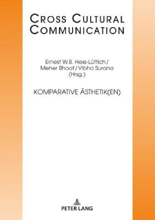 Komparative Aesthetik(en) by Ernest W. B. Hess-Lüttich, Ernest W. B. Hess-Lüttich, Meher Bhoot