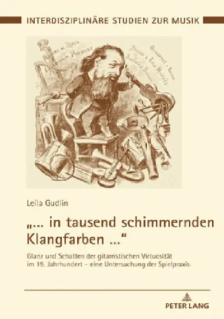 "... in tausend schimmernden Klangfarben ...": Glanz und Schatten der gitarristischen Virtuositaet im 19. Jahrhundert - eine Untersuchung der Spielpra by Tomi Mäkelä