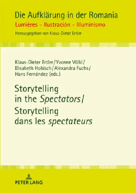 Storytelling in the Spectators / Storytelling Dans Les Spectateurs by Klaus-Dieter Ertler