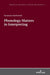Phonology Matters in Interpreting by Lucja Biel, Katarzyna Stachowiak