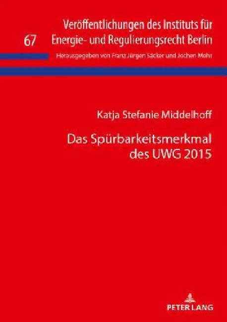 Das Spuerbarkeitsmerkmal des UWG 2015 by Jochen Mohr