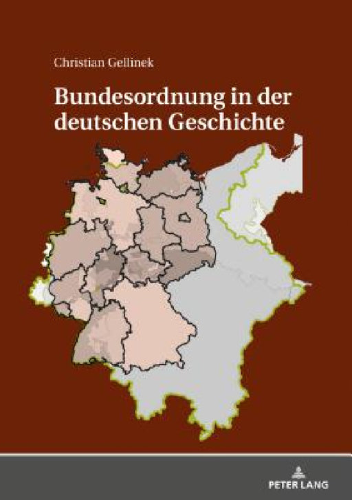 Bundesordnung in Der Deutschen Geschichte by Christian Gellinek