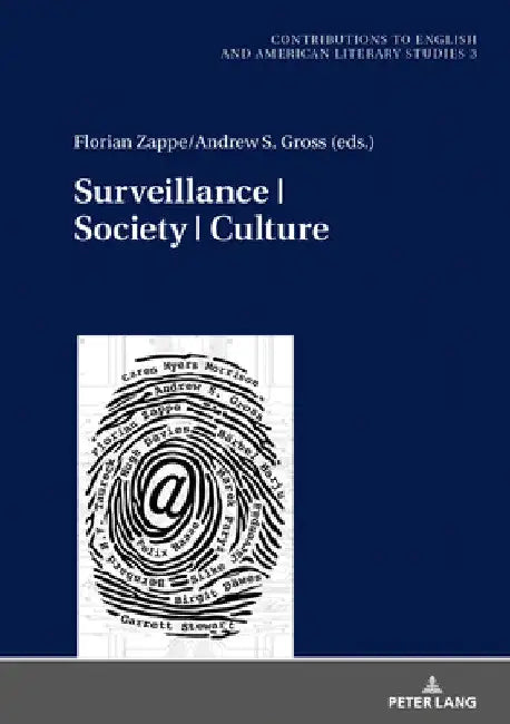 Surveillance Society Culture by Antje Kley