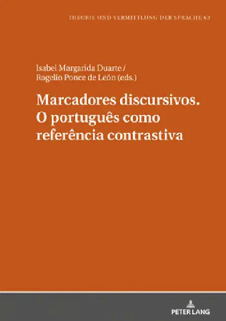 Marcadores Discursivos. O Português Como Referência Contrastiva by Britta Thörle