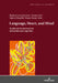 Language, Heart, and Mind: Studies at the Intersection of Emotion and Cognition by Lukasz Bogucki