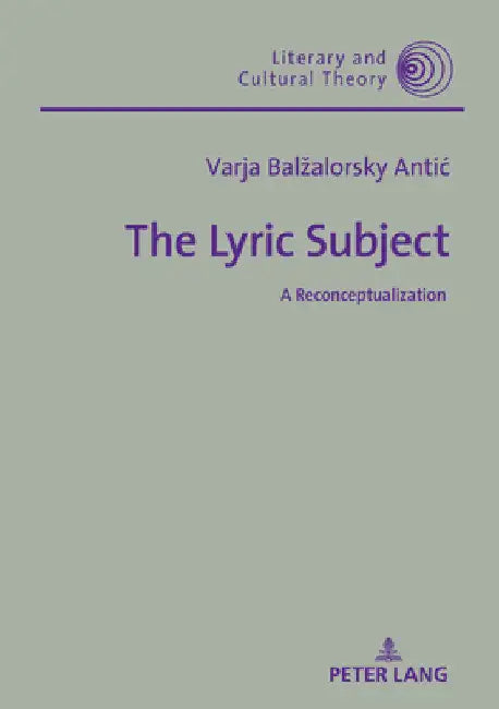 The Lyric Subject: A Reconceptualization by Wojciech H. Kalaga