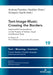 Text-Image-Music: Crossing the Borders: Intermedial Conversations on the Poetics of Verbal, Visual and Musical Texts in Honour of Prof. Elżbieta by Wladyslaw Witalisz, Andrzej Pawelec, Aeddan Shaw
