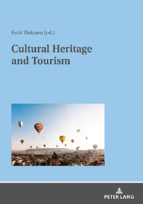 Cultural Heritage and Tourism by Fatih Türkmen