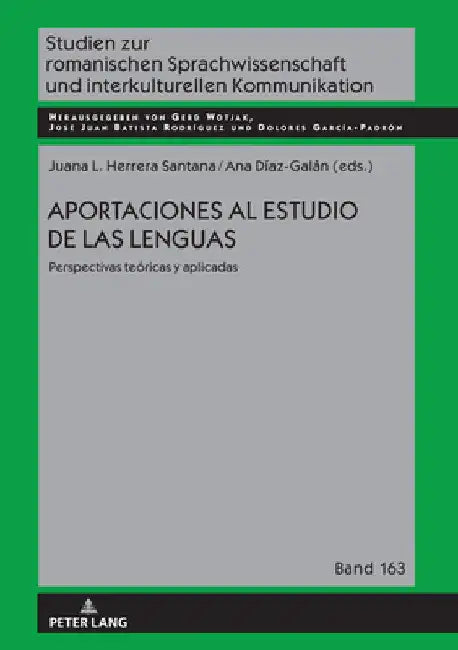 Aportaciones Al Estudio de Las Lenguas: Perspectivas Teóricas Y Aplicadas by Dolores García Padrón