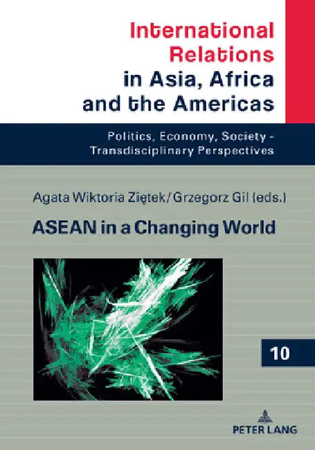 ASEAN in a Changing World by Marcin Grabowski