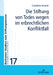 Die Stiftung von Todes wegen im erbrechtlichen Konfliktfall by Karlheinz Muscheler