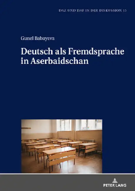 Deutsch als Fremdsprache in Aserbaidschan by Thorsten Roelcke