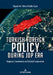 Turkish Foreign Policy During Jdp Era: Regional Coexistence and Global Cooperation by Tayyar Ari