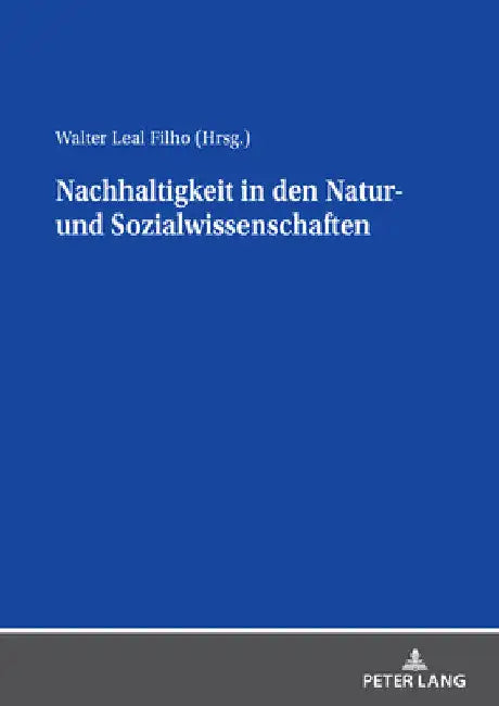 Nachhaltigkeit in den Natur- und Sozialwissenschaften by Walter Leal Filho