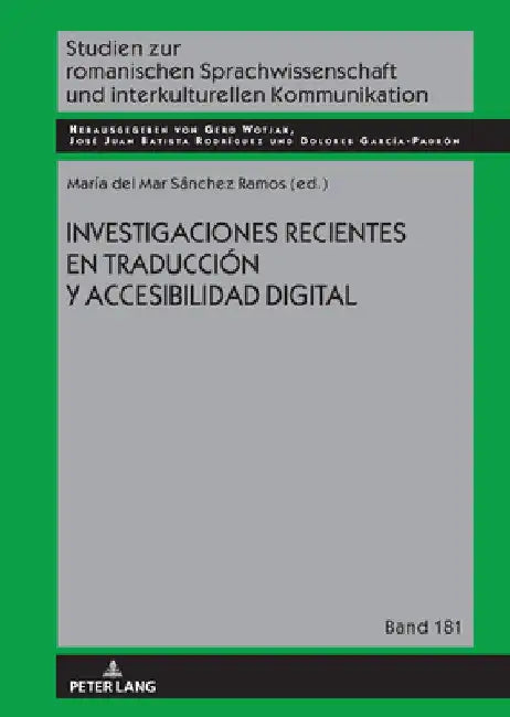 Investigaciones recientes en traducción y accesibilidad digital by Gerd Wotjak
