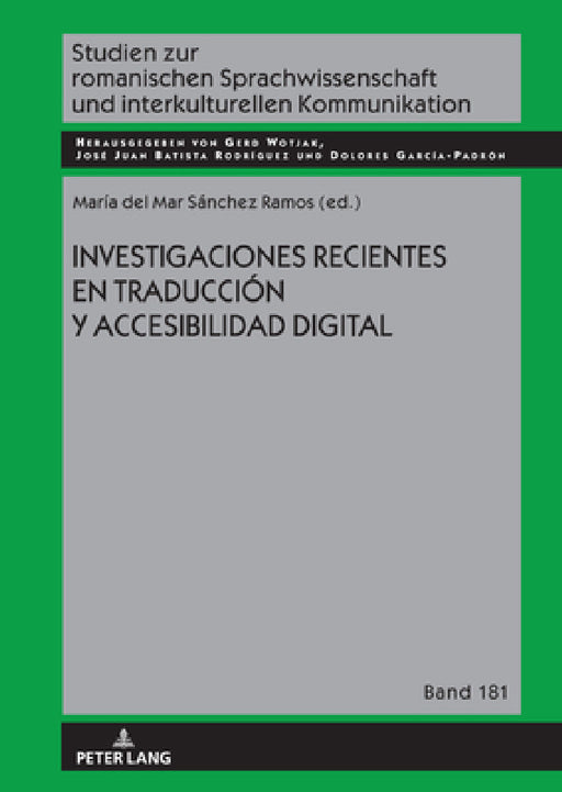 Investigaciones recientes en traducción y accesibilidad digital by Gerd Wotjak, Gerd Wotjak, José Juan Batista Rodríguez
